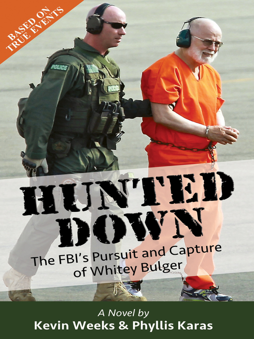 Title details for Hunted Down by Kevin  Weeks - Available